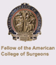 Fellow of the American College of Surgeons